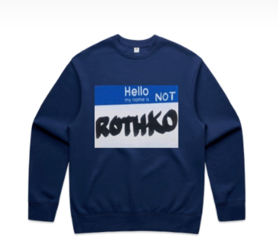 Name is Not Rothko Sweatshirt